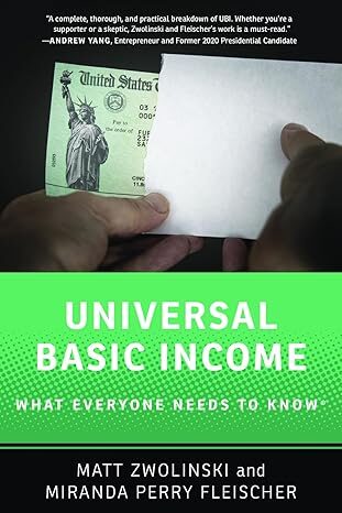 Universal Basic Income: What Everyone Needs to Know