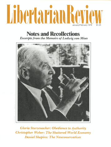 Title article - Notes and Recollections: Excerpts from the Memoirs of Ludwig von Mises. 