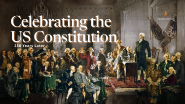 Celebrating the US Constitution 238 Years Later