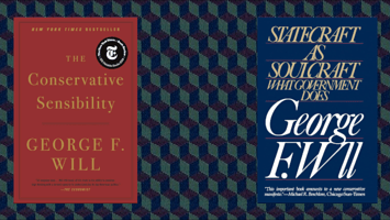 The covers of George Will's books "The Conservative Sensibility" and "Statecraft as Soulcraft" over a patterned background.