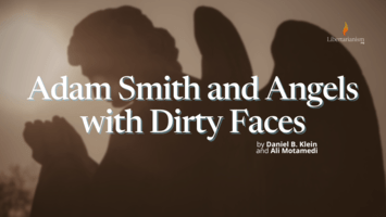 Adam Smith and Angels with Dirty Faces