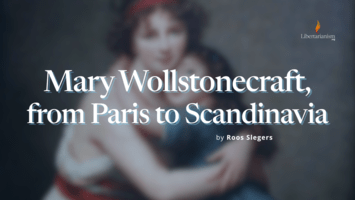 Mary Wollstonecraft, from Paris to Scandinavia