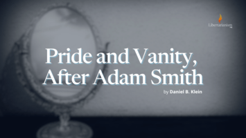 Pride and Vanity, After Adam Smith