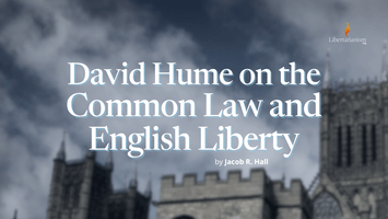 David Hume on the Common Law and English Liberty