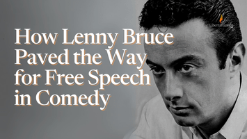 How Lenny Bruce Paved the Way for Free Speech in Comedy