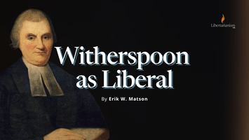 Matson, Erik - Witherspoon as Liberal
