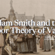 Adam Smith and the Labor Theory of Value