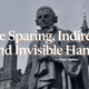 The Sparing, Indirect, and Invisible Hand