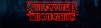 Media Name: 2019.06_ft_special_episode_stranger_thoughts.png