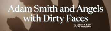 Adam Smith and Angels with Dirty Faces