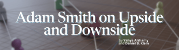 Adam Smith on Upside and Downside