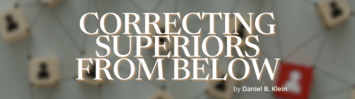 CORRECTING SUPERIORS FROM BELOW
