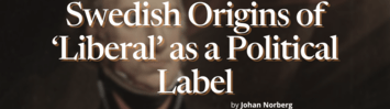 Swedish Origins of ‘Liberal’ as a Political Label