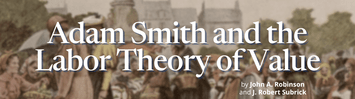 Adam Smith and the Labor Theory of Value