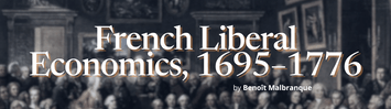 French Liberal Economics, 1695–1776