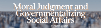 Moral Judgment and Governmentalizing Social Affairs