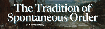 The Tradition of Spontaneous Order by Norman Barry