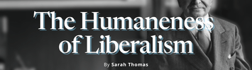 Thomas, Sarah - The Humaneness of Liberalism