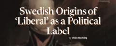 Swedish Origins of ‘Liberal’ as a Political Label