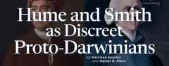 Searles, Harrison; Klein, Daniel - Hume and Smith as Discreet Proto-Darwinians
