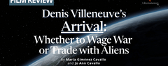 Cavallo - Denis Villeneuve’s “Arrival”: Whether to Wage War or Trade with Aliens
